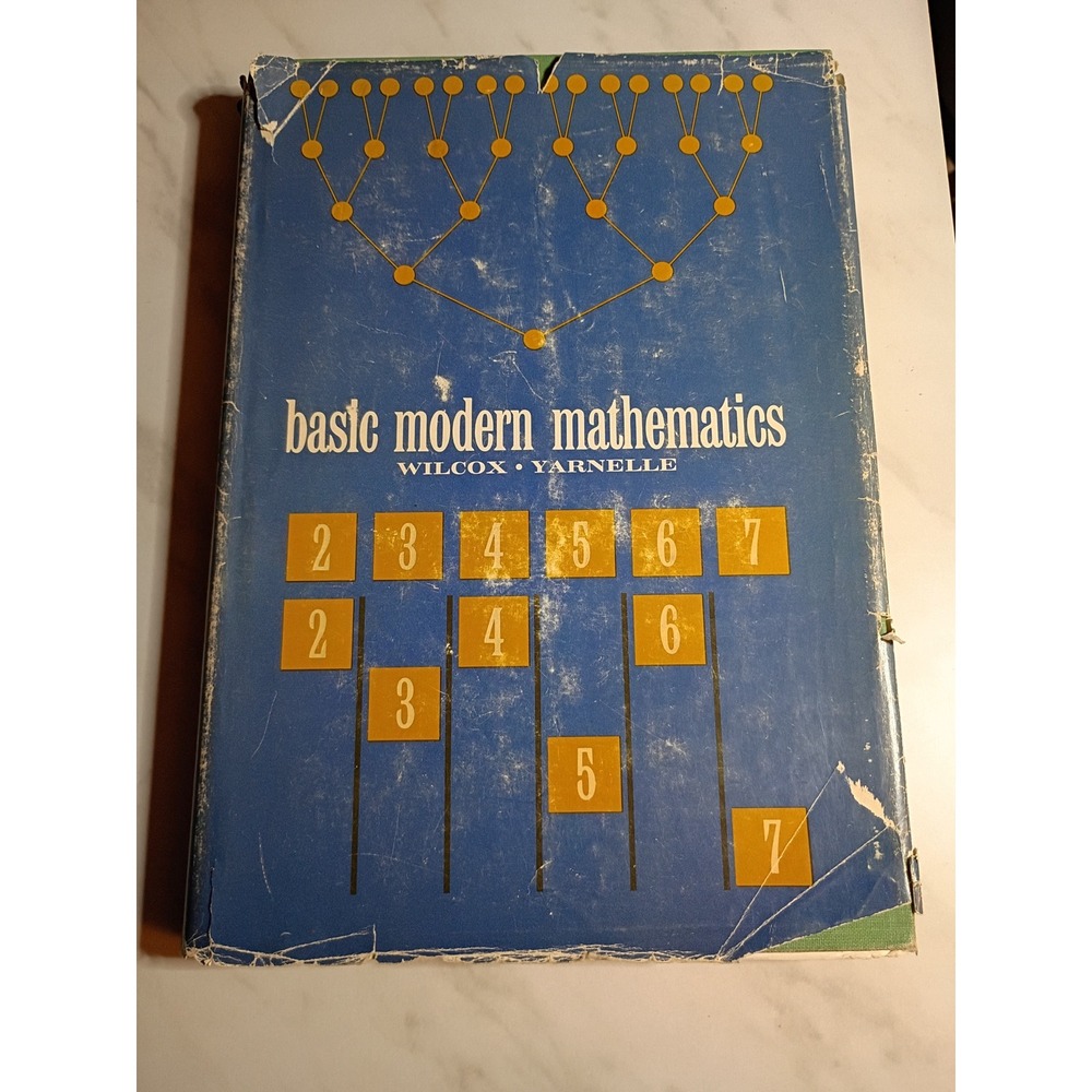Vintage 1964 Basic Modern Mathematics Wilcox Yarnelle Hardcover Book Dust Jacket